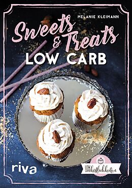 E-Book (pdf) Sweets &amp; Treats Low Carb von Melanie Kleimann