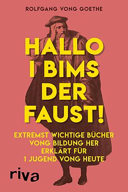 E-Book (pdf) Hallo i bims der Faust von Rolfgang vong Goethe