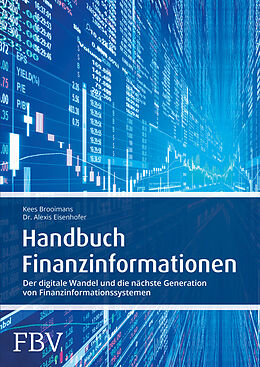 Fester Einband Handbuch Finanzinformationen von Kees Brooimans, Alexis Eisenhofer