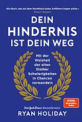 Kartonierter Einband Dein Hindernis ist Dein Weg von Ryan Holiday