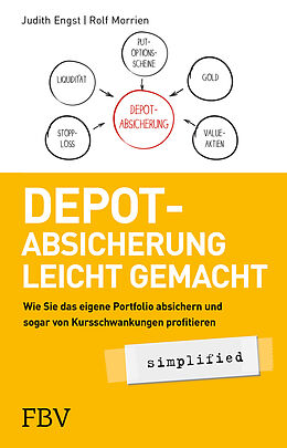 Kartonierter Einband Depot-Absicherung leicht gemacht - simplified von Judith Engst, Rolf Morrien