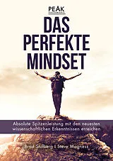 Fester Einband Das perfekte Mindset Peak Performance von Brad Stulberg, Steve Magness