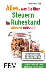 Kartonierter Einband Alles, was Sie über Steuern im Ruhestand wissen müssen von Wolf-Dieter Tölle