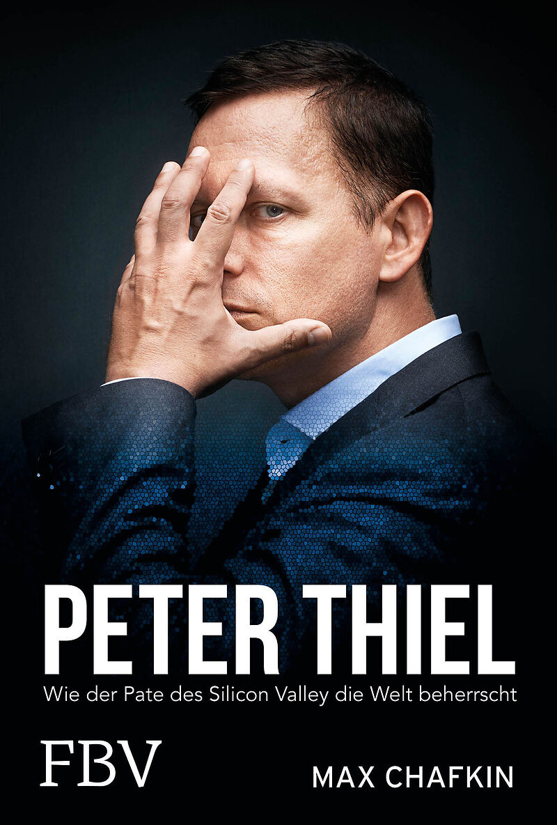 Peter Thiel  Facebook, PayPal, Palantir