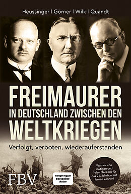 Fester Einband Freimaurer in Deutschland zwischen den Weltkriegen von Werner H. Heussinger, Heike Görner, Ralph-Dieter Wilk