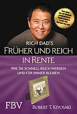 Fester Einband Früher und reich in Rente von Robert T. Kiyosaki