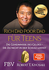 Kartonierter Einband Rich Dad Poor Dad für Teens von Robert T. Kiyosaki