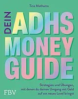 Kartonierter Einband Dein ADHS-Money-Guide von Tina Mathams