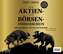 Audio CD (CD/SACD) Der Aktien- und Börsenführerschein  Jubiläumsausgabe von Beate Sander