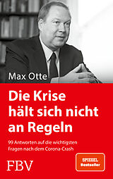 Fester Einband Die Krise hält sich nicht an Regeln von Max Otte