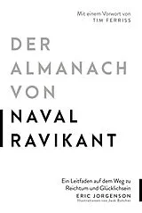 Fester Einband Der Almanach von Naval Ravikant von Eric Jorgenson