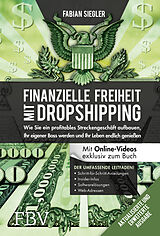 Fester Einband Finanzielle Freiheit mit Dropshipping  aktualisierte und erweiterte Ausgabe von Fabian Siegler