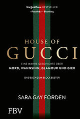 Fester Einband House of Gucci von Sara Gay Forden