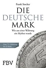 Fester Einband Die Deutsche Mark von Frank Stocker