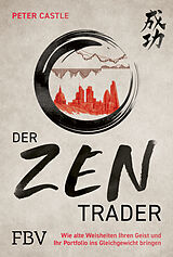Fester Einband Der Zen-Trader von Peter Castle