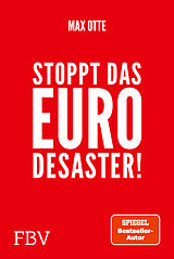 Kartonierter Einband Stoppt das Euro-Desaster! von Max Otte