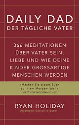 Fester Einband Daily Dad  Der tägliche Vater von Ryan Holiday