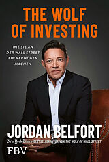 Fester Einband The Wolf of Investing von Jordan Belfort