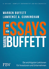 Fester Einband Die Essays von Warren Buffett von Lawrence A. Cunningham, Warren Buffett