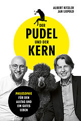 Fester Einband Der Pudel und der Kern von Albert Kitzler, Jan Liepold