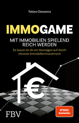 Kartonierter Einband Immogame - mit Immobilien spielend reich werden von Tobias Claessens