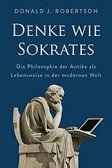 Fester Einband Denke wie Sokrates von Donald Robertson