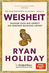 Fester Einband Weisheit von Ryan Holiday