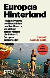 Fester Einband Europas Hinterland von Hannah Lucinda Smith