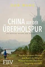 Fester Einband China auf der Überholspur von Dan Wang