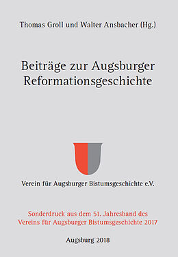 Fester Einband Beiträge zur Augsburger Reformationsgeschichte von 