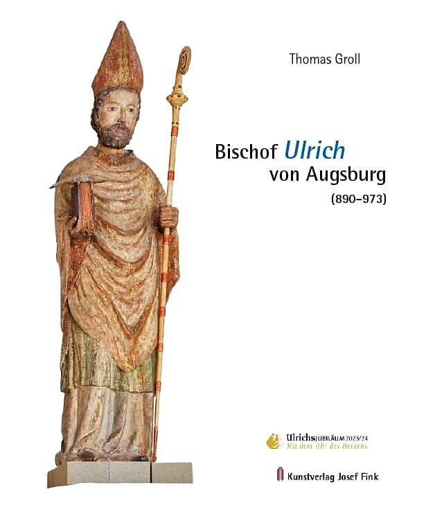 Bischof Ulrich von Augsburg (890973)