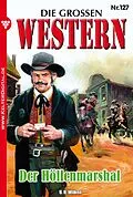 E-Book (epub) Die großen Western 127 von U.H. Wilken