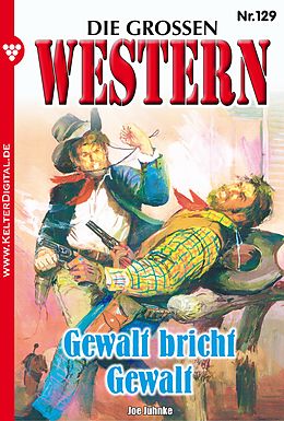 E-Book (epub) Die großen Western 129 von Joe Juhnke