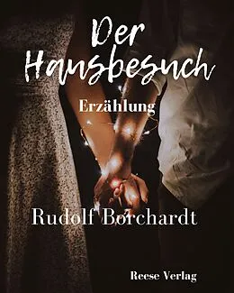 E-Book (epub) Der Hausbesuch von Rudolf Borchardt
