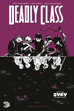 E-Book (pdf) Deadly Class 2: Kinder ohne Heimat von Rick Remender