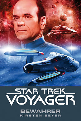 E-Book (epub) Star Trek - Voyager 9: Bewahrer von Kirsten Beyer