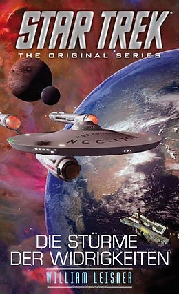 E-Book (epub) Star Trek - The Original Series: Die Stürme der Widrigkeiten von William Leisner
