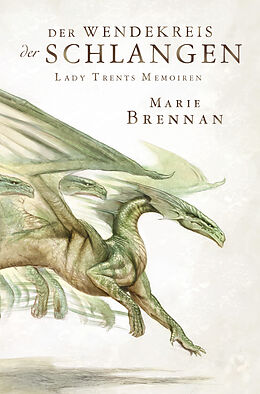 Kartonierter Einband Lady Trents Memoiren 2 von Marie Brennan