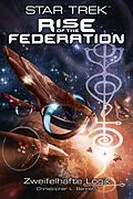 E-Book (epub) Star Trek - Rise of the Federation 3: Zweifelhafte Logik von Christopher L. Bennett