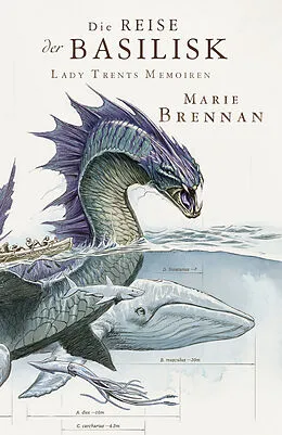 E-Book (epub) Lady Trents Memoiren 3: Die Reise der Basilisk von Marie Brennan