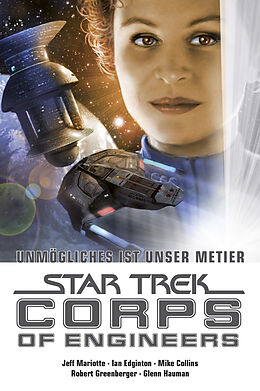 Kartonierter Einband Star Trek - Corps of Engineers Sammelband 4 von Jeff Mariotte, Ian Edginton, Mike Collins