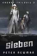 E-Book (epub) Vagant-Trilogie 3: Sieben von Peter Newman