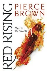 E-Book (epub) Red Rising - Asche zu Asche von Pierce Brown