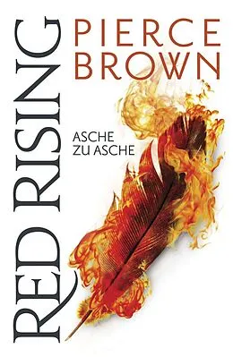 E-Book (epub) Red Rising - Asche zu Asche von Pierce Brown