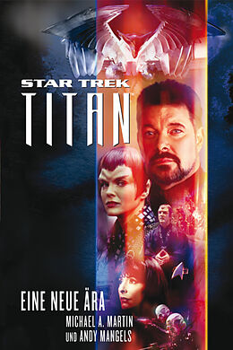 Kartonierter Einband Star Trek - Titan 1 von Michael A. Martin, Andy Mangels
