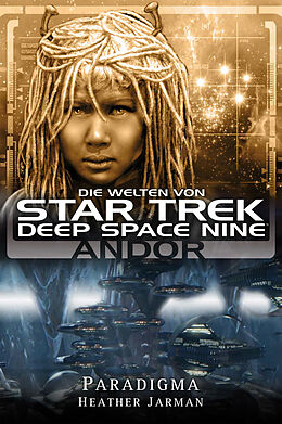 Kartonierter Einband Star Trek - Die Welten von Deep Space Nine 2 von Heather Jarman