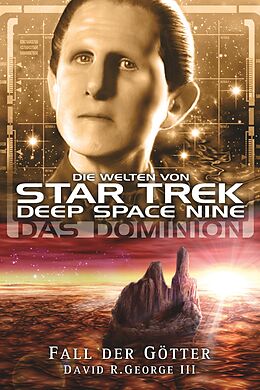 Kartonierter Einband Star Trek - Die Welten von Deep Space Nine 6 von David R. George