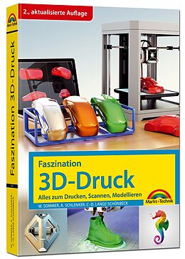 Faszination 3D Druck 2 aktualisierte Auflage alles zu Drucken Scannen
odellieren PDF Epub-Ebook