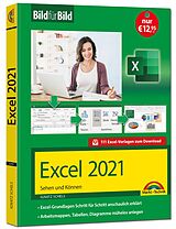 Kartonierter Einband Excel 2021 Bild für Bild erklärt von Ignatz Schels