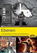 E-Book (epub) Ebenen in Adobe Photoshop CC und Photoshop Elements - Gewusst wie von Martin Quedenbaum